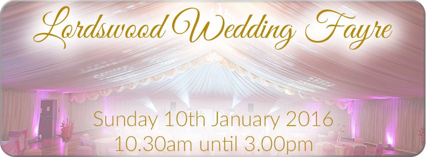 Lordswood Wedding Fayre – Sunday 10th January 2016