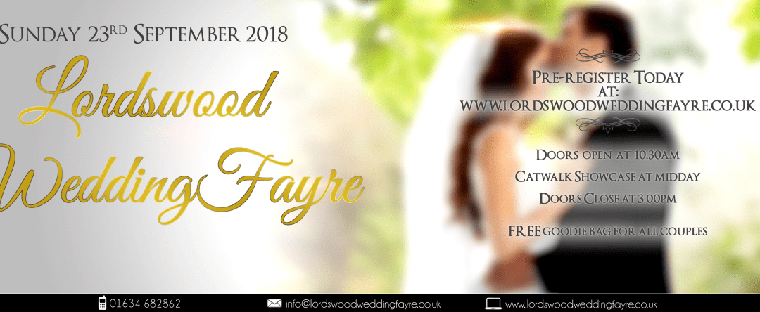 Lordswood Wedding Fayre – Sunday 23rd September 2018